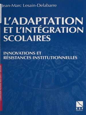 cover image of L'Adaptation et l'intégration scolaires